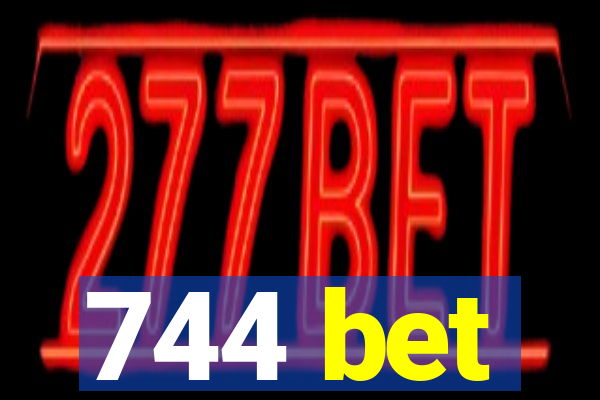 744 bet